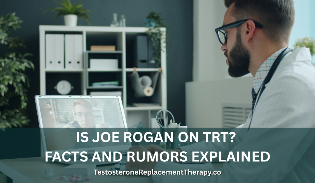Is Joe Rogan on TRT? Facts and Rumors Explained in 2026